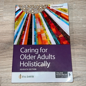 Caring for‎ Older Adults Holistically seventh edition FA Davis